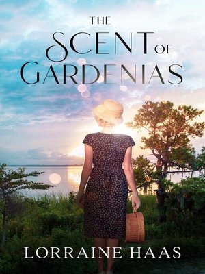 cover image of The Scent of Gardenias